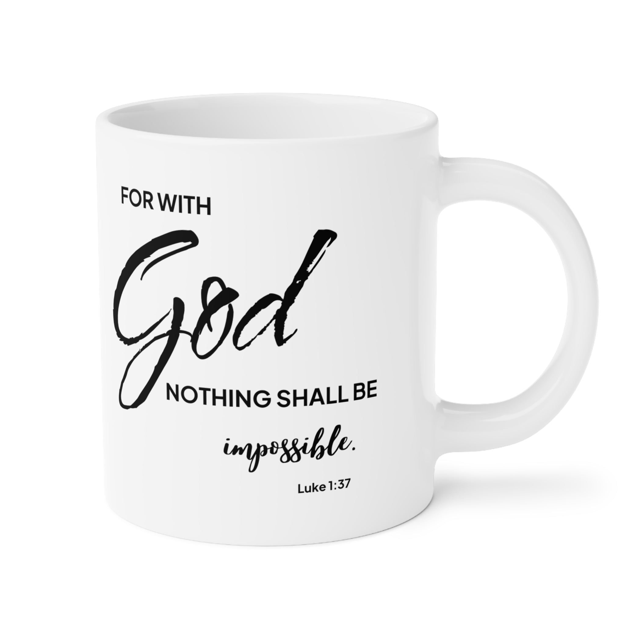 For With God Nothing Shall Be Impossible