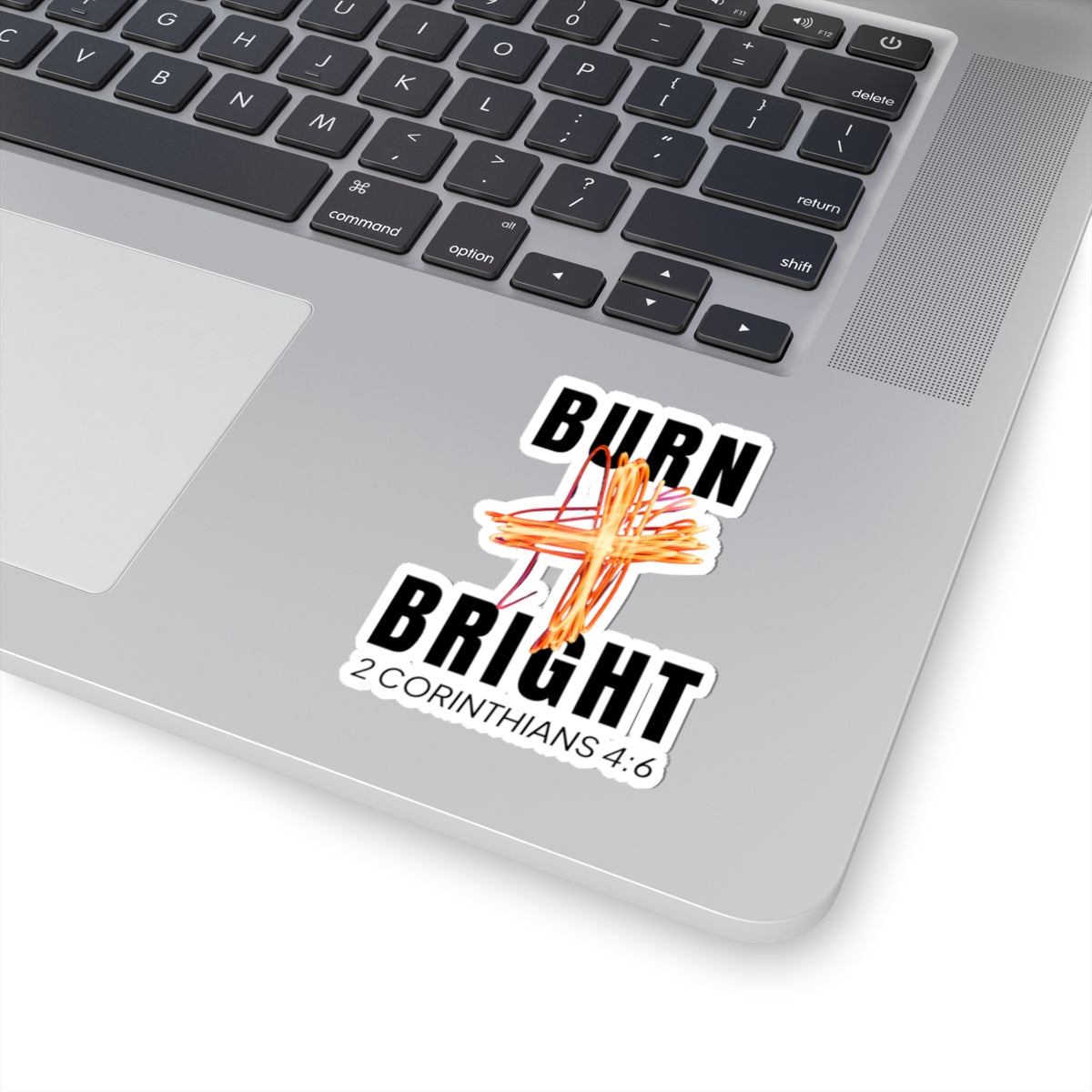 Burn Bright - 2 Corinthians 4:6 Decal