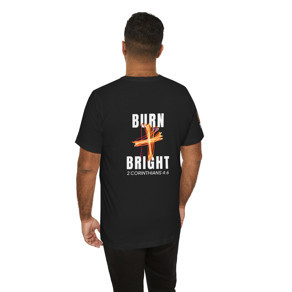 Burn Bright Christian T-Shirt — 2 Corinthians 4:6 Faith Tee (Dark Colours)