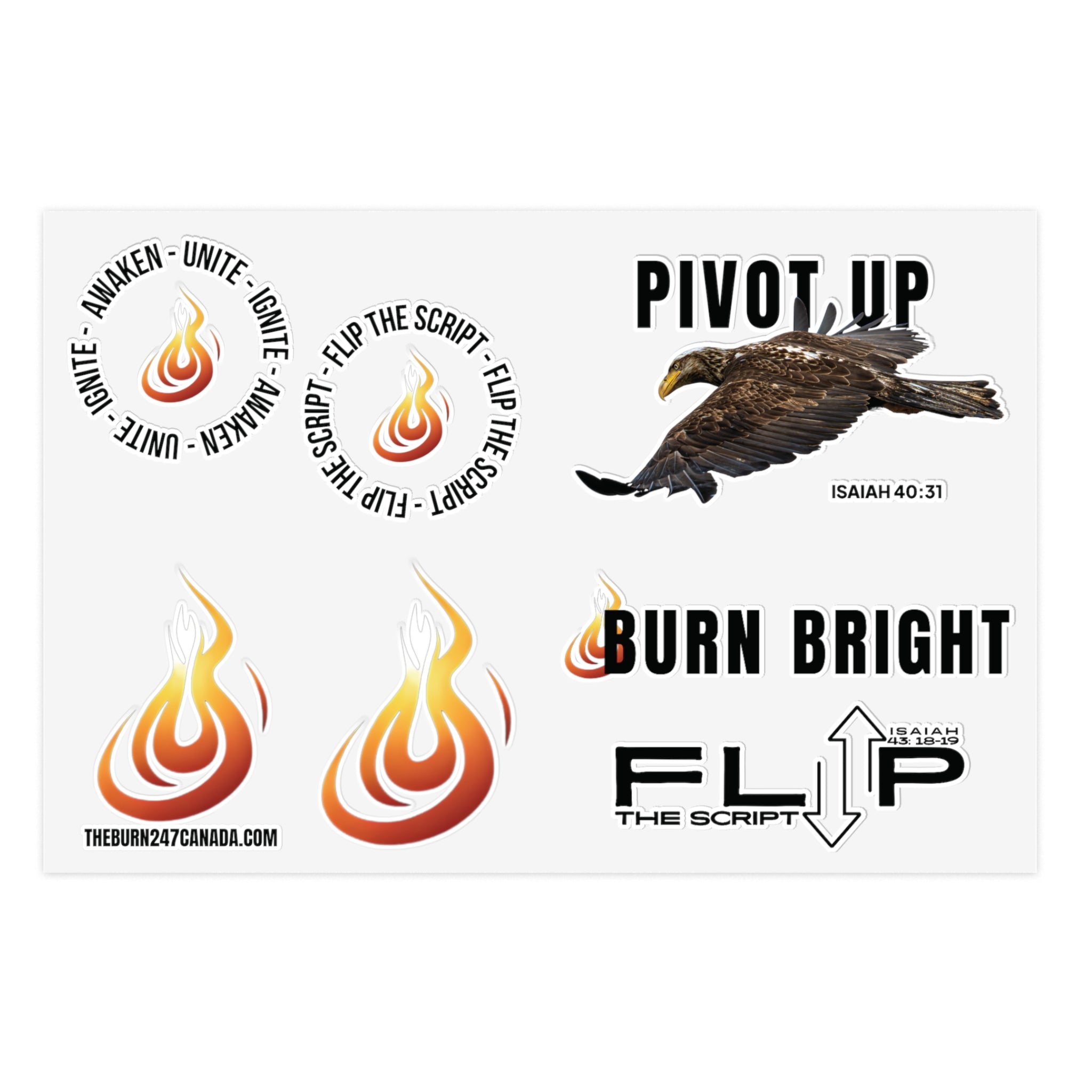 Burn 24/7 Canada Sticker Sheet — Motivational Flame, ‘Pivot Up’ Eagle & ‘Burn Bright’ Decals