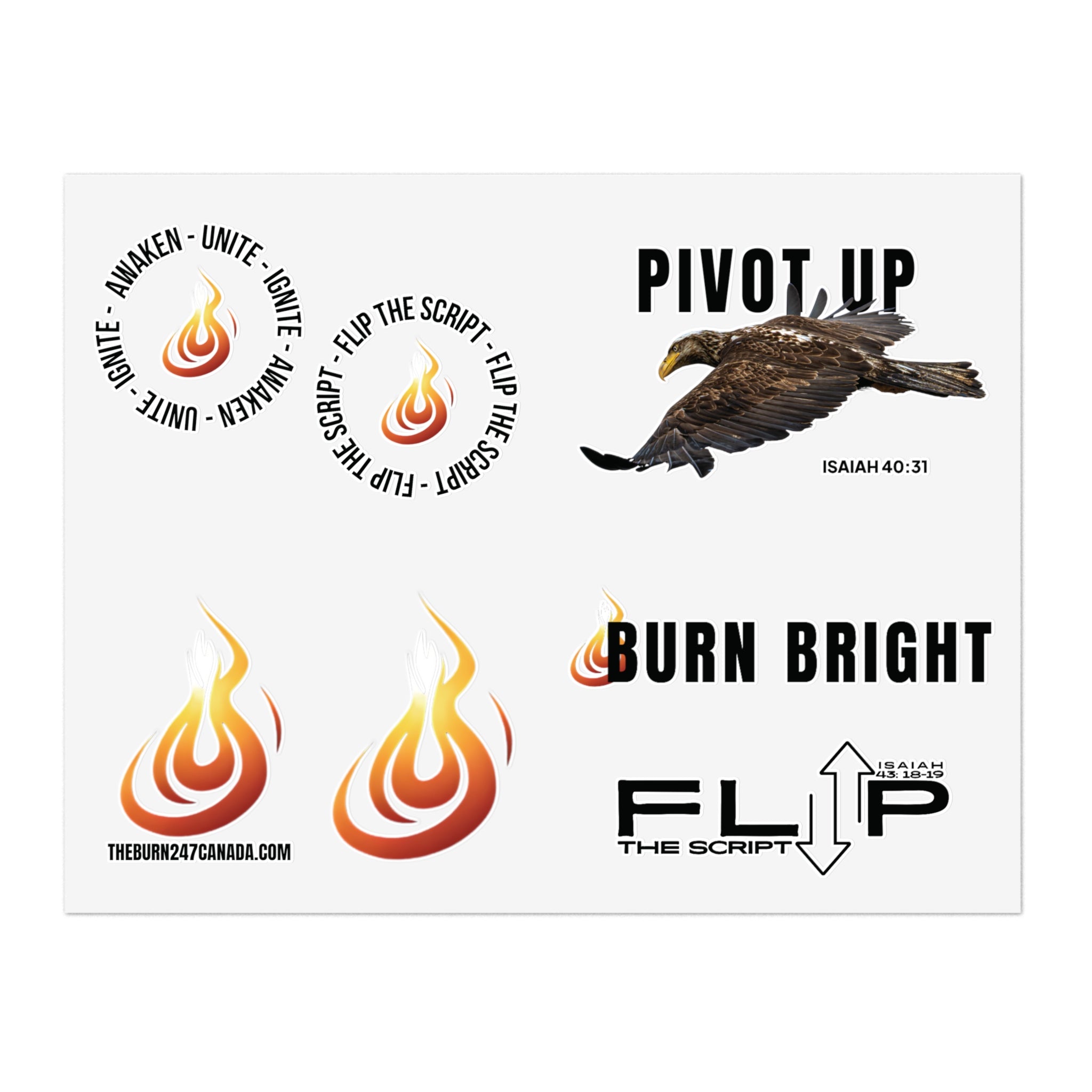 Burn 24/7 Canada Sticker Sheet — Motivational Flame, ‘Pivot Up’ Eagle & ‘Burn Bright’ Decals