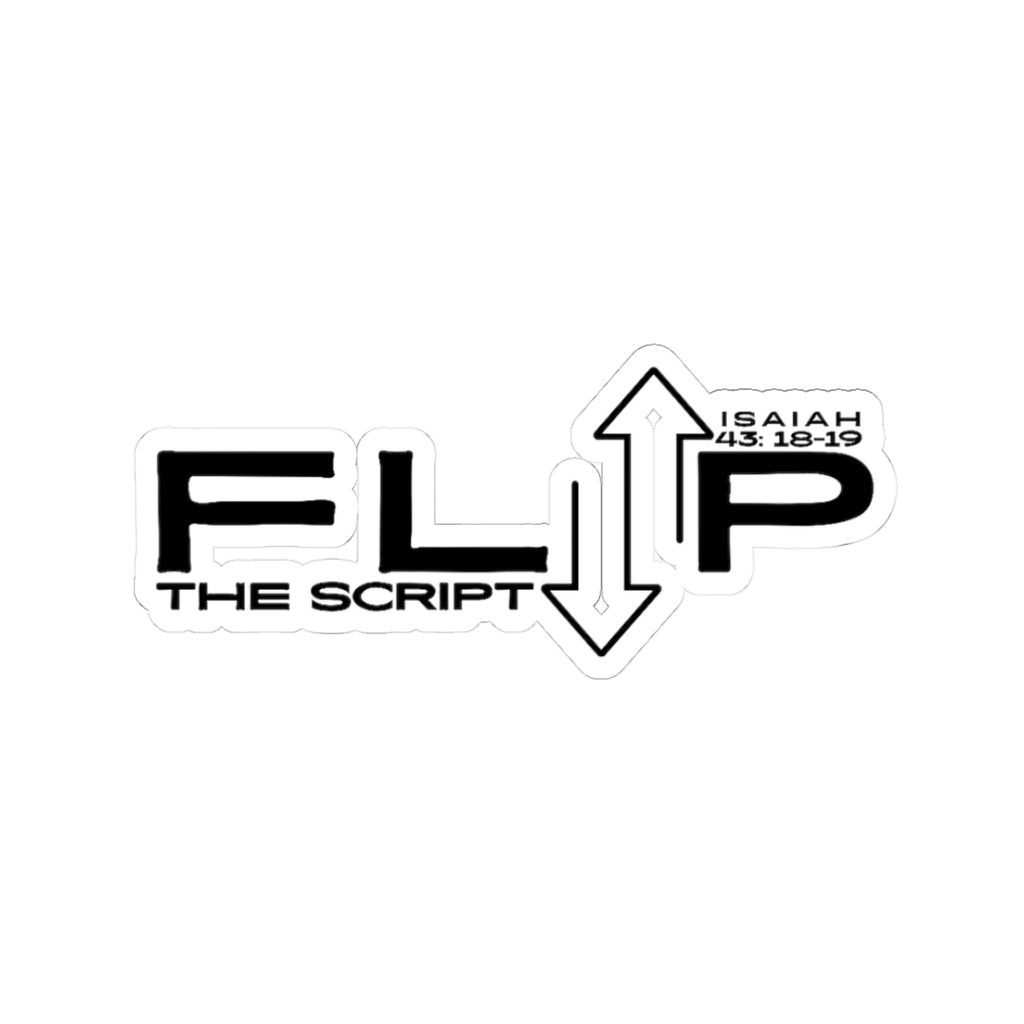 Flip The Script Sticker - Isaiah 45:18–19
